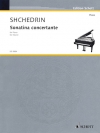 協奏的ソナチネ（ロディオン・シチェドリン）（ピアノ）【Sonatina Concertante】