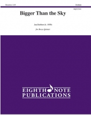 空より大きい（ジョン・バベット）（金管五重奏）【Bigger Than the Sky】