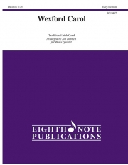 ウェックスフォード・キャロル（金管五重奏）【Wexford Carol】
