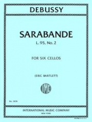 サラバンド・L.95・No.2（クロード・ドビュッシー）（チェロ六重奏）【Sarabande, L. 95, No. 2】