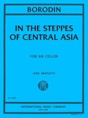 中央アジアの草原にて（アレクサンドル・ボロディン）（チェロ六重奏）【In the Steppes of Central Asia】
