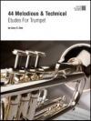 44の旋律的で技術的な練習曲 （ゲイリー・ジーク）（トランペット）【44 Melodious & Technical Etudes for Trumpet】