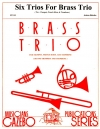 6つのトリオ（アントン・ライヒャ） (金管三重奏)【Six Trios for Brass Trio】