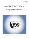 Song for my Children（アンドリュー・ボイセンJr）（スコアのみ）
