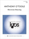 エレクトロン・ダンシング（アンソニー・オトゥール）（スコアのみ）【Electrons Dancing】