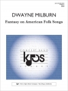 アメリカ民謡による幻想曲（ドウェイン・ミルバーン）【Fantasy on American Folk Songs】