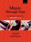 ミュージック・スルー・タイム・Book.3（クラリネット）【Music through Time Clarinet Book 3】