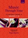 ミュージック・スルー・タイム・Book.4（クラリネット+ピアノ）【Music through Time Clarinet Book 4】