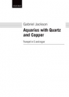 Aquarius with Quartz and Copper （ガブリエル・ジャクソン）（トランペット+オルガン）