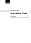 ダウン・ホロウ・ウィンズ（マーティン・バトラー） (木管五重奏)【Down-Hollow Winds】