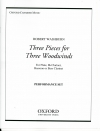 3つの小品（ロバート・ウォッシュバーン） (木管三重奏)【Three Pieces for Three Woodwind】