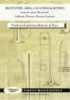 レチタティーヴォ、アリア、カヴァティーナ＆ロンド（アンブロワーズ・トマ）（ユーフォニアム+ピアノ）【Recitative, Aria, Cavatine & Rondo from the opera "Raymond】