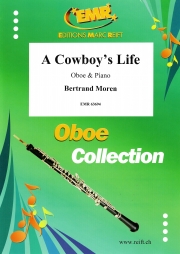 カウボーイズ・ライフ（ベルトラント・モレン）（オーボエ+ピアノ）【A Cowboy's Life】