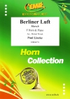 ベルリンの風（パウル・リンケ）（ホルン+ピアノ）【Berliner Luft】