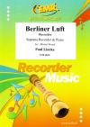 序曲「ベルリンの風」（パウル・リンケ）（ソプラノリコーダー+ピアノ）【Berliner Luft】