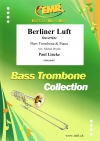 序曲「ベルリンの風」（パウル・リンケ）（バストロンボーン+ピアノ）【Berliner Luft】