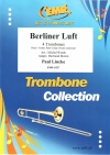 ベルリンの風（パウル・リンケ）（トロンボーン四重奏）【Berliner Luft】
