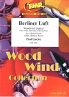 ベルリンの風（パウル・リンケ）（木管四重奏）【Berliner Luft】