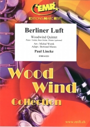 ベルリンの風（パウル・リンケ）（木管五重奏）【Berliner Luft】