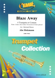 ブレイズ・アウェイ（エイブ・ホルツマン）（トランペット四重奏）【Blaze Away】