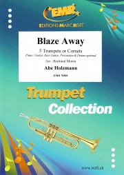 ブレイズ・アウェイ（エイブ・ホルツマン）（トランペット五重奏）【Blaze Away】