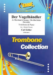 小鳥売り（カール・ツェラー）（トロンボーン+ピアノ）【Der Vogelhandler】