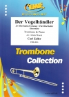 小鳥売り（カール・ツェラー）（トロンボーン+ピアノ）【Der Vogelhandler】