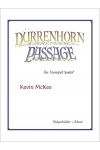 デュレンホルン・パッセージ（ケヴィン・マッキー）（トランペット六重奏）【Durrenhorn Passage】
