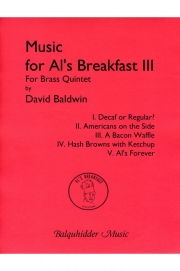 Music for Al's Breakfast III（デイヴィド・ボールドウィン）（金管五重奏）