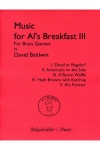 Music for Al's Breakfast III（デイヴィド・ボールドウィン）（金管五重奏）