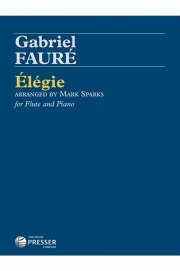 エレジー・Op.24（ガブリエル・フォーレ）（フルート+ピアノ）【Elegie, Op. 24】