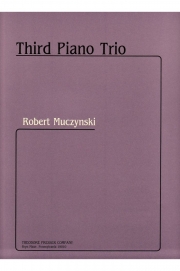 サード・ピアノ・トリオ（ロバート・ムチンスキ）（弦楽二重奏+ピアノ）【Third Piano Trio】