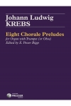 8つのコラール・プレリュード（ヨハン・ルートヴィヒ・クレープス）（トランペット+オルガン）【Eight Chorale Preludes】