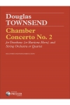 室内協奏曲・No.2 (ダグラス・タウンセンド)（トロンボーン+ピアノ）【Chamber Concerto No. 2】