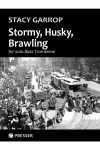 Stormy, Husky, Brawling (ステイシー・ギャロップ)（バストロンボーン）