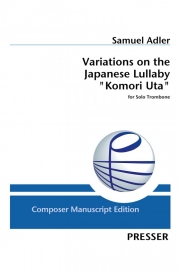 日本の子守唄による変奏曲 (サミュエル・アドラー)（トロンボーン）【Variations on the Japanese Lullaby "Komori Uta"】
