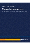 3つの間奏曲（エリック・イウェイゼン）（金管三重奏）【Three Intermezzos for Brass Trio】