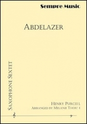 アブデラザール（ヘンリー・パーセル）（サックス六重奏）【Abdelazer】