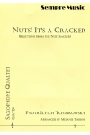 ナッツ！イッツ・ア・クラッカー （ピョートル・チャイコフスキー） (サックス四重奏)【Nuts! It's a Cracker】