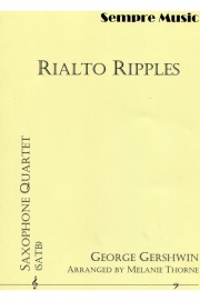 リアルト・リップルズ（ジョージ・ガーシュウィン）(サックス四重奏)【Rialto Ripples】
