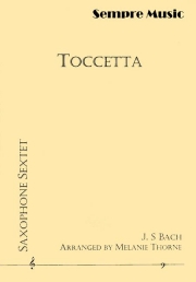 トッカータ（バッハ）（サックス六重奏）【Toccetta】