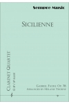 シシリエンヌ・Op.78（ガブリエル・フォーレ）(クラリネット四重奏)【Sicilienne】