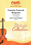 ハンガリー田園幻想曲（フランツ・ドップラー）（ヴァイオリン+ピアノ）【Fantaisie Pastorale Hongroise】