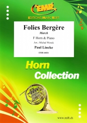 フォリー・ベルジェール（パウル・リンケ）（ホルン+ピアノ）【Folies Bergere】