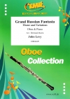 ロシア民謡による大幻想曲（ジュール・レヴィ）  (オーボエ＋ピアノ)【Grand Russian Fantasia】