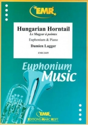 ハンガリー・ホーンテイル（ダミアン・ラガー）（ユーフォニアム+ピアノ）【Hungarian Horntail】