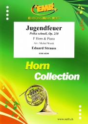 ポルカ・シュネル「若人の情熱」（エドゥアルト・シュトラウス）（ホルン+ピアノ）【Jugendfeuer Polka schnell, Op. 210】
