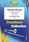 マルシェ・ロワイヤル（ジャン＝バティスト・リュリ）（トロンボーン四重奏+オルガン）【Marche Royale】