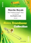 マルシェ・ロワイヤル（ジャン＝バティスト・リュリ）（バストロンボーン+ピアノ）【Marche Royale】
