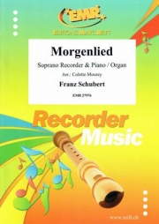朝の歌（フランツ・シューベルト）（ソプラノリコーダー+ピアノ）【Morgenlied】